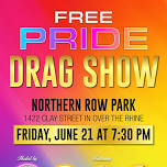 Pride Drag Show in Northern Row Park