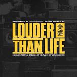 Louder Than Life