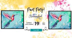 Hummingbird Paint Party!