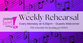 Weekly Rehearsal - Guests Welcome!