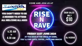 RISE N RAVE