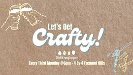 Let’s Get Crafty – BYOCraft Night