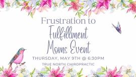 Frustration to Fulfillment - Celebrating Moms of Sensory Kids