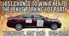 Last Chance to Win a Key Parking Lot Party