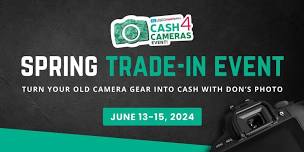 Cash 4 Cameras Trade-In Event