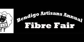 Bendigo Artisans Annual Fibre Fair