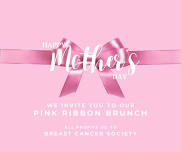 Mother's Day with Pink Ribbon Brunch