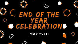 End of the Year Celebration!