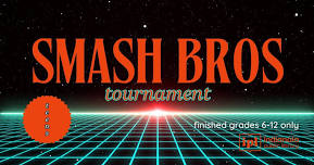 TEENS Super Smash Bros. Tournament