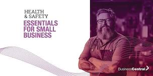 Health and Safety Essentials for Small Business