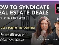 How to Syndicate Real Estate Deals: The Art of Raising Capital