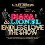 Diana & Lionel - Endless Love The Show