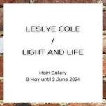 Lesyle Cole, Light and Life — Weswal Gallery