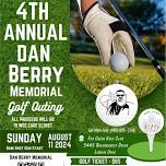 4th Annual Dan Berry Memorial Golf Outing, Dinner, and Raffle