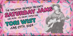 Saturday Jams LIVE! Tori Wist