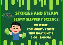 Stories & S.T.E.A.M. - Slimy Slippery Science