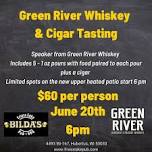 Green River Whiskey & Cigar Tasting