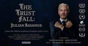 THE TRUST FALL: JULIAN ASSANGE - The Wall and Basement Cinema, Rotorua, NZ