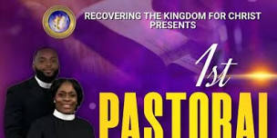 Pastoral Anniversary Celebration  Pastor Brandon   Regina LeCompte-Milam,