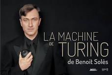 La Machine de Turing | Au Théâtre le Patriote | Sainte-Agathe-des-Monts