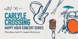 Happy Hour Concerts at Carlyle Crossing