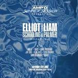 Amp'd Presents Elliot Schooling B2B Liam Palmer