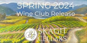 Skagit Cellars Spring 2024 Wine Club Release Party