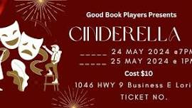 Good Book Players Theatre: Cinderella Friday Night