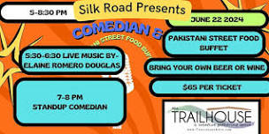 Silk Road Presents: Pakistani Street Food Buffet/Live Music/Comedian