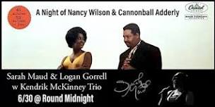 A Night of Nancy Wilson & Cannonball: Sarah Maud w Kendrik McKinney Quartet