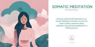 Somatic Meditation by Vaishali