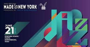 Premiere / 9th Made in New York Jazz Festival Montenegro 2024