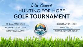 Hunting for Hope Golf Tournament--SAVE THE DATE