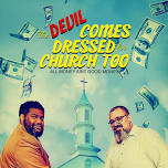 The Devil Comes Dressed for Church Too! sneak peek screening