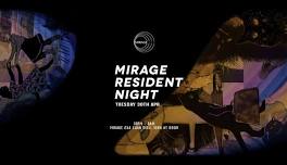 Mirage Resident Night [30/04]