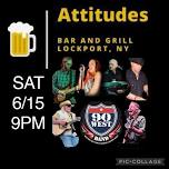 90 West: at ATTITUDES!