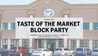 Taste of the Market Block Party