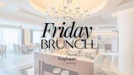 Friday Brunch at Riviera Rayhaan by Rotana