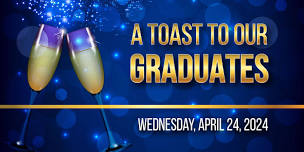 Toast to the Graduates