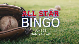 All Star Bingo | Town Square Community Center