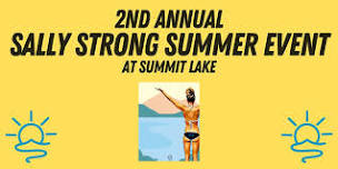 2nd Annual Sally Strong Summer Event!