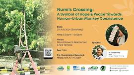 PHF2024 - Numi’s Crossing: A Symbol of Hope & Peace Towards Human-Urban Monkey Coexistence