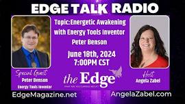 Energetic Awakening with Energy Tools Inventor Peter Benson