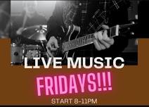 LIVE MUSIC FRIDAYS!!!