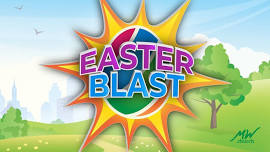 EASTER BLAST 2024!