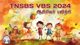 TNSBS VBS Teacher's Training @ Madurai