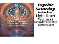 PSYCHIC SATURDAY (MAY 18th) at LIGHT HEART WELLNESS in SOUTHINGTON CT - 12pm to 5pm