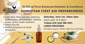 Homestead First Aid Preparedness Seminar & Luncheon 10am PST