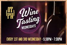 Wine Tasting Wednesdays at OTPH