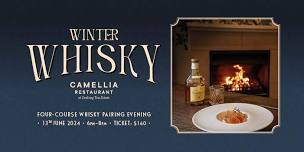 Winter Whisky at Camellia Restaurant